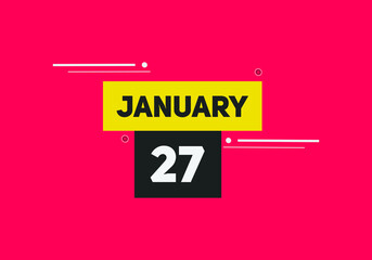 January 27 text calendar reminder. 27th January daily calendar icon template

