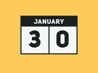 January 30 text calendar reminder. 30th January daily calendar icon template