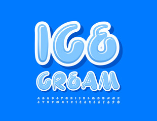 Vector trendy sign Ice Cream with Light Blue Font. Handwritten Cute Alphabet Letters and Numbers set