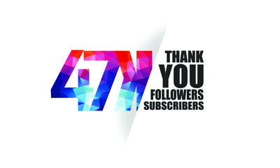 Obraz premium 47K, 47.000 followers, subscribers design for internet, social media, anniversary and celebration achievement-vector