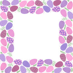 Frame of easter decorated eggs and leaves. Flat style eggs in pink and purple colors.