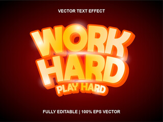 Work Hard Play Hard Text Effect