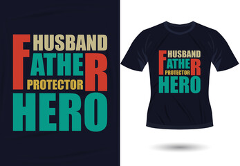 Father youre my everything typography vector design template,Father's day gift t-shirt. Dad the man the myth the legend Funny quotes. T-shirt Design template for Fathers's day.