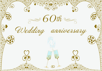 60th wedding anniversary invitation. Original abstract beautiful vector illustration. Golden pattern. Diamond wedding. Glasses of champagne. Wedding rings, hearts

