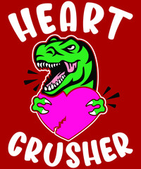 Heart Crusher Dinosaur T-shirt, T-rex shirt, Valentines Day Shirt, Heart Shirt, Dinosaur Shirt, Valentine Dinosaur Shirt Print Template