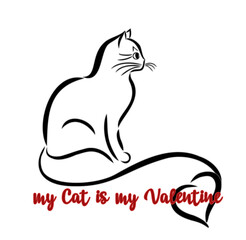 My cat is my valentine, holiday card isolated, vector illustration
