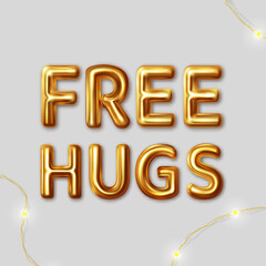 Free hugs. Vector motivational inscription for the best wishes made