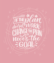 Hand drawn lettering quote in modern calligraphy style about business motivation. Inspiration slogan for print and poster design. Vector