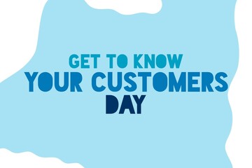 Get to Know Your Customers Day typography on blue background design. Ecommerce conceptual vector illustration.  - obrazy, fototapety, plakaty