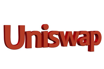 Uniswap. 3D render text on white background.