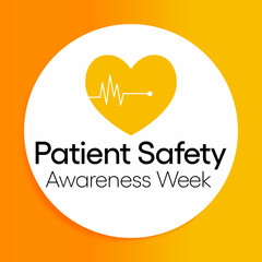 Patient safety awareness week is observed every year in March, to increase awareness about patient safety among health professionals, patients, and families. Vector illustration