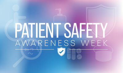 Patient safety awareness week is observed every year in March, to increase awareness about patient safety among health professionals, patients, and families. Vector illustration