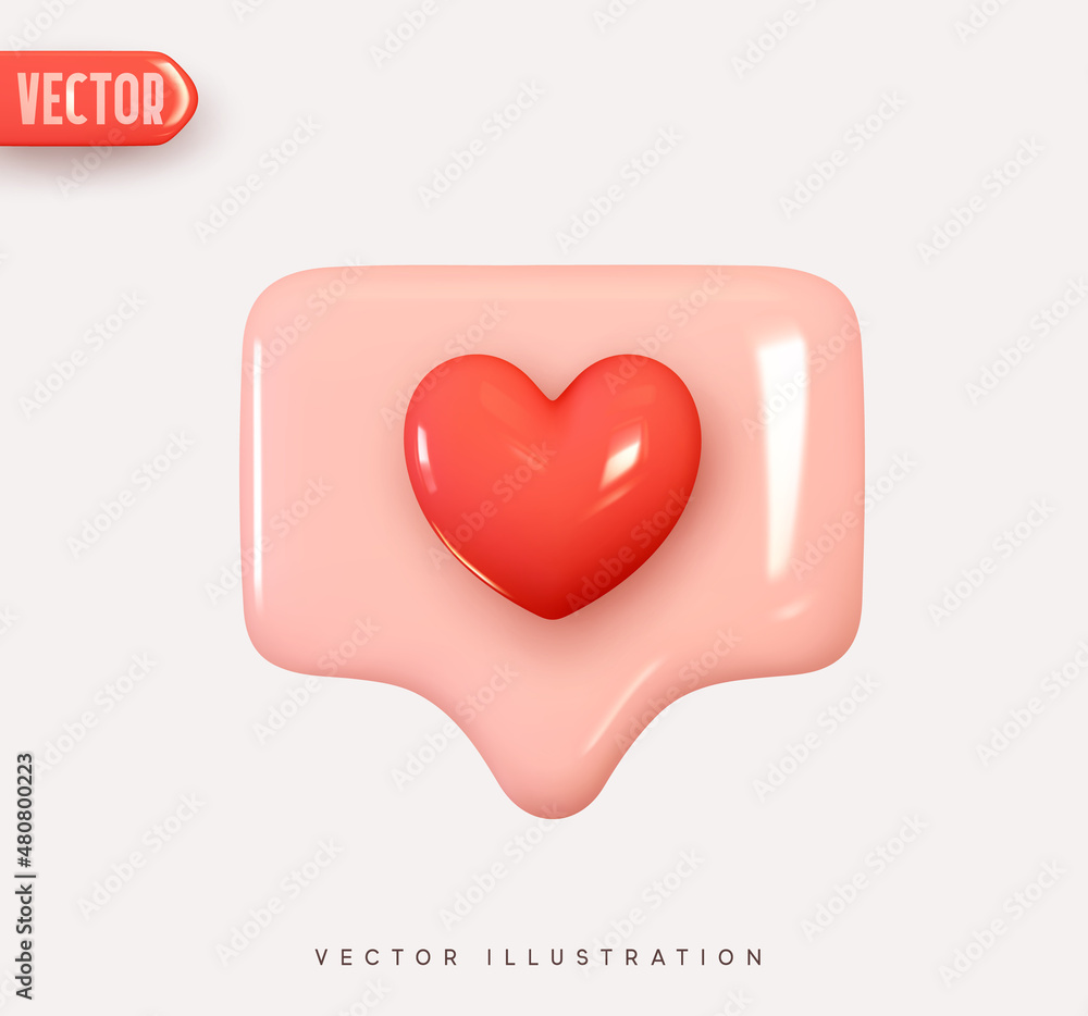 Poster 3d vector icon message dialog button with red heart. realistic elements for romantic design. isolate