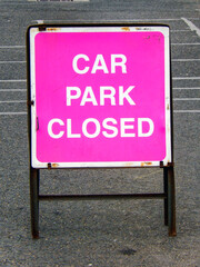 Car Park Closed sign at the entrance to a car parking area