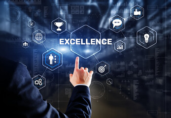 Excellence Concept. Quality Service. Businessman pressing Excellence virtual screen