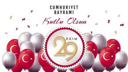 Cumhuriyet bayrami 29 ekim video concept. Colorful clip with pop up red balloons, Turkish flag, confetti and inscriptions. Moving postcard for Turkey national day in October. Graphic animated cartoon