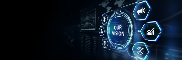 Obraz premium Business, Technology, Internet and network concept. virtual screen of the future and sees the inscription: Our vision. 3d illustration