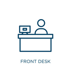 front desk icon. Thin linear front desk, desk, front outline icon isolated on white background. Line vector front desk sign, symbol for web and mobile