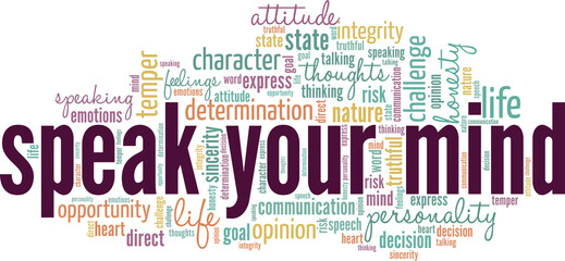 Speak Your Mind conceptual vector illustration word cloud isolated on white background.
