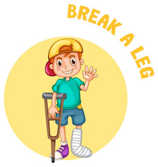 English idiom with picture description for break a leg