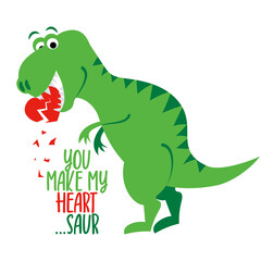 You make my heart saur - funny hand drawn doodle, cartoon dino. Good for Poster or t-shirt textile graphic design. Vector hand drawn illustration. Happy Valentine's Day!