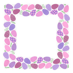 Square frame of easter decorated eggs and leaves. Flat style eggs in pink and purple colors.