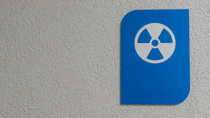 A sign of radiation danger. X-ray room in a medical clinic. Space for text. Warning about the effects of radiation.