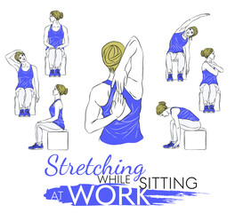 set Stretching sitting at the workplace should be performed while sitting on a chair. Working from home and sitting for long hours is not ideal for your physical health, vector illustration.