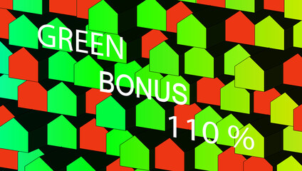 super bonus 110% and green bonus for building and energy recovery and rest of the facades with external thermal insulation, for the post-pandemic relaunch, with 3D graphics of green and red houses.