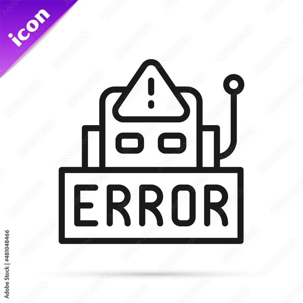 Poster black line error in the operation program of the robot icon isolated on white background. a broken c