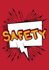 Safety. Comic book word text on abstract comics background. Retro pop art style illustration.
