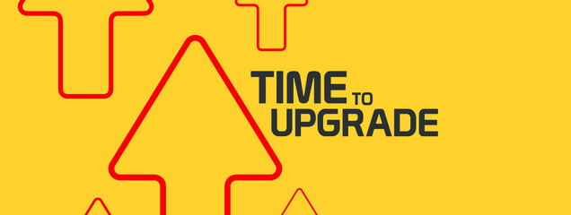 time to upgrade sign on white ackground	