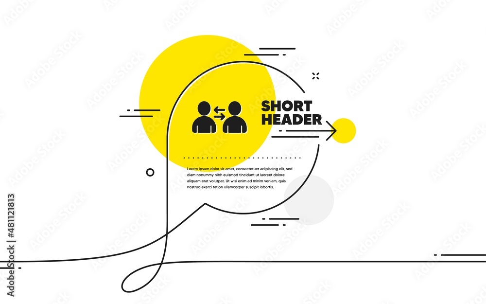 Poster teamwork icon. continuous line chat bubble banner. user communication. profile avatar sign. person s