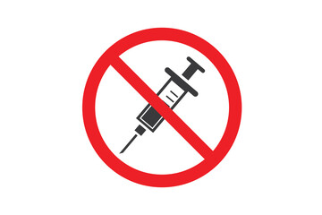 forbidden signal with a syringe on white background for website, application, printing, document, poster design, etc. vector EPS10