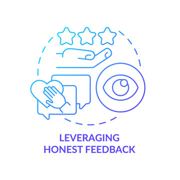 Leveraging Honest Feedback Blue Gradient Concept Icon. Transparency Of Business Abstract Idea Thin Line Illustration. Isolated Outline Drawing. Roboto-Medium, Myriad Pro-Bold Fonts Used