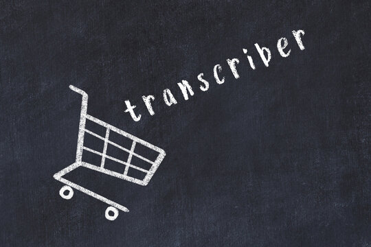 Chalk drawing of shopping cart and word transcriber on black chalboard. Concept of globalization and mass consuming