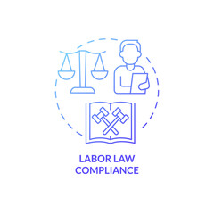 Labor law compliance blue gradient concept icon. Employees treatment. HR duties abstract idea thin line illustration. Isolated outline drawing. Roboto-Medium, Myriad Pro-Bold fonts used