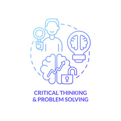 Critical thinking and problem solving blue gradient concept icon. Management abstract idea thin line illustration. Isolated outline drawing. Roboto-Medium, Myriad Pro-Bold fonts used
