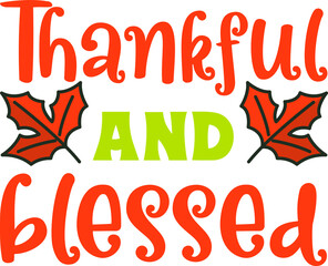 Thankgiving t shirt and svg design