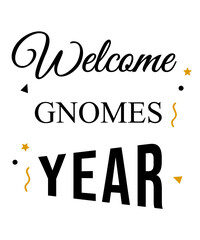 Welcome gnomes year