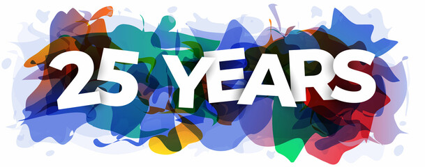 The inscription ''25 Years'' on an abstract background. Creative banner or header for the website. Vector illustration.