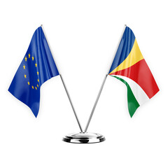 Two table flags isolated on white background 3d illustration, european union and seychelles