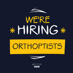 We are hiring Orthoptists, vector illustration.