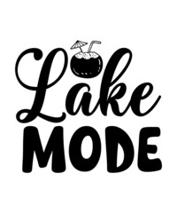 Lake Bundle SVG, Lake SVG, Lake Saying Svg, Lake Quote SVG Cut table Design,svg,dxf,png Use With Silhouette Studio & Cricut_Instant Download, Lake Quotes SVG Bundle, Lake SVG Bundle, Lake SVG Files fo