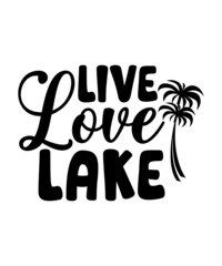 Lake Bundle SVG, Lake SVG, Lake Saying Svg, Lake Quote SVG Cut table Design,svg,dxf,png Use With Silhouette Studio & Cricut_Instant Download, Lake Quotes SVG Bundle, Lake SVG Bundle, Lake SVG Files fo