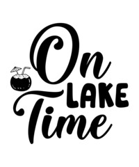 Lake Bundle SVG, Lake SVG, Lake Saying Svg, Lake Quote SVG Cut table Design,svg,dxf,png Use With Silhouette Studio & Cricut_Instant Download, Lake Quotes SVG Bundle, Lake SVG Bundle, Lake SVG Files fo