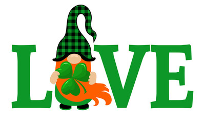 Love - funny St Patrick's Day inspirational lettering design for posters, flyers, t-shirts, cards, invitations, stickers, banners, gifts. Irish leprechaun shenanigans lucky charm clover funny quote.