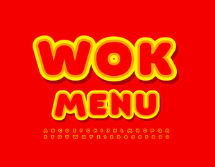Vector bright badge Wok Menu. Red and Yellow hot Alphabet Letters and Numbers set. Creative style Font