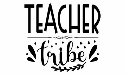 Obraz premium TEACHER TRIBE SVG cut file