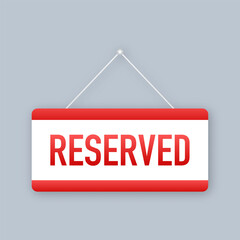 Reserved door sign, great design for any purposes. Vector flat illustration. Sale vector illustration.